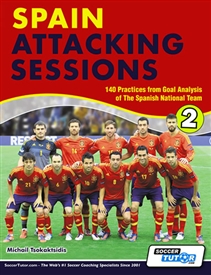 Spain Attacking Sessions - 140 Practices from Goal Analysis of the Spanish National Team i gruppen Bcker / Taktik/Teknik hos Bobo-Konen (B020-1)