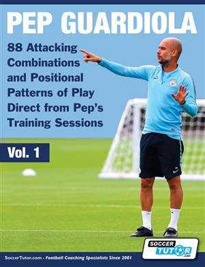 Pep Guardiola - 88 Attacking Combinations and Positional Patterns of Play Direct from Pep's Training Sessions i gruppen Bcker / Taktik/Teknik hos Bobo-Konen (ST-B049)